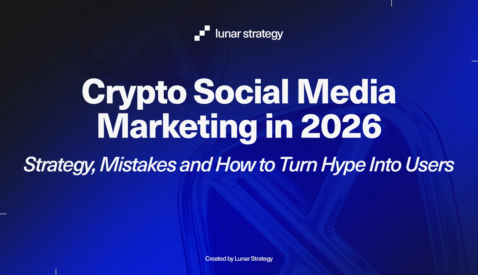 Social Crypto Strategy
